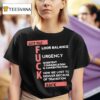 Get The Floor Balance Urgency Consistent Communication Concentration Know We Lost To Denver Because Of Transition T Shirt