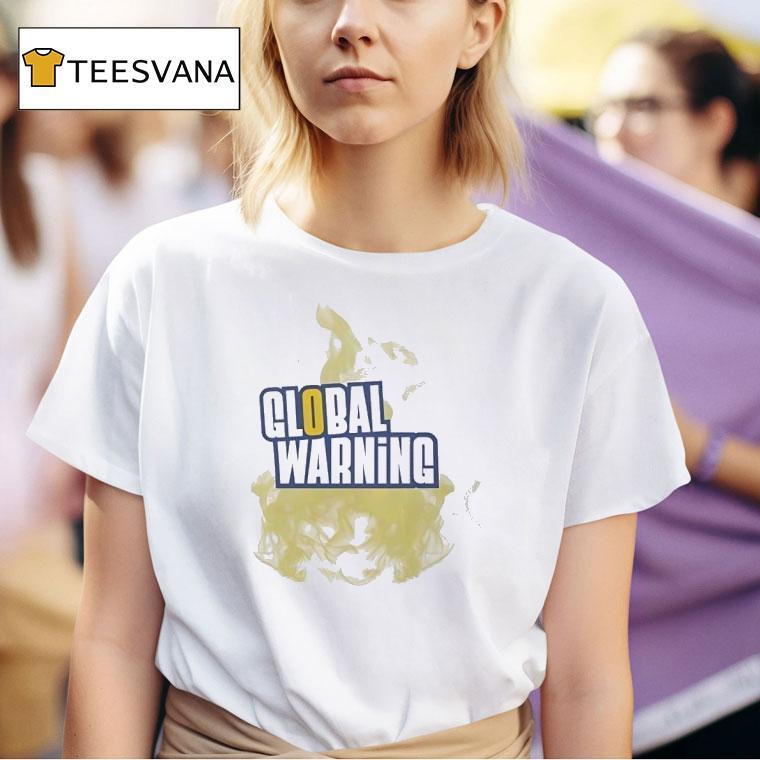 Global Warning T Shirt