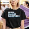 Hailey Bieber Wearing I M For Planned Parenthood T Shirt