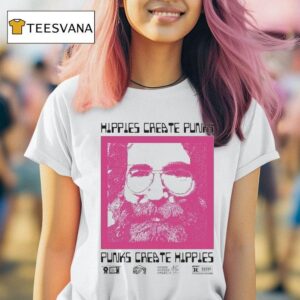 Hippies Create Punks Punks Create Hippies Heads T Shirt
