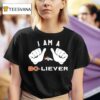 I Am A Bo Liever Denver Broncos T Shirt