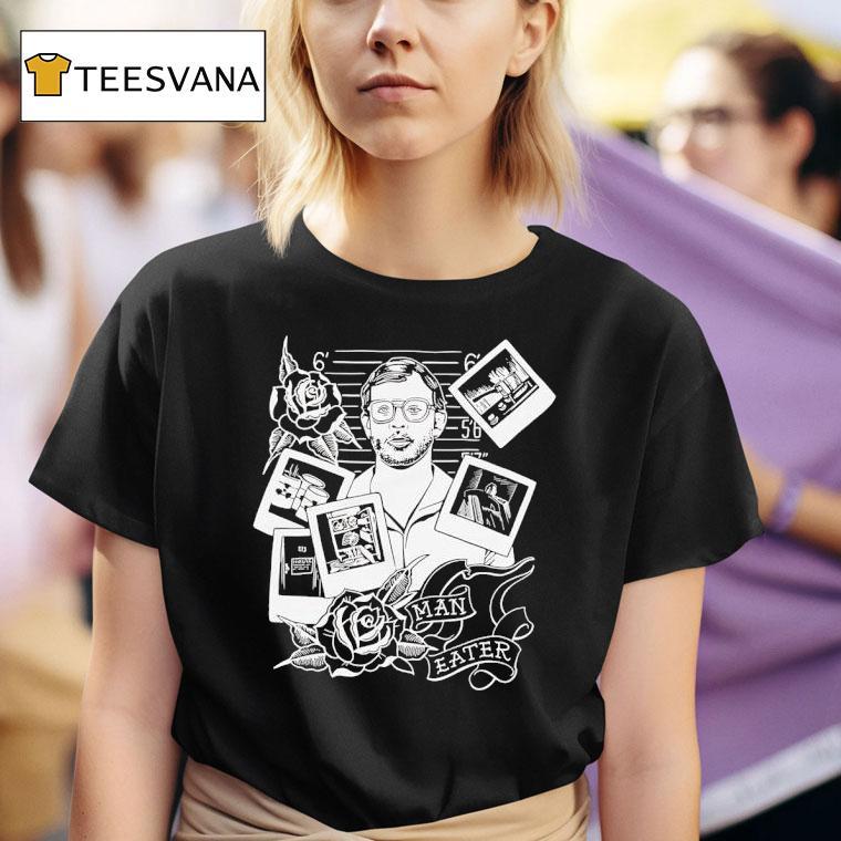 Jeffrey Dahmer Man Eater T Shirt