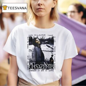 Jim Morrison Take It As It Comes Time To Laugh Time To Die Take It Easy Baby T Shirt