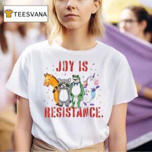Joy Is Resistance Portland Frog Protest Raccoon Unicorn T Shirt