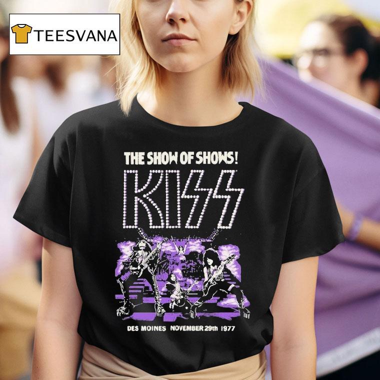 Kiss The Show Of Shows Off The Soundboard Des Moines T Shirt