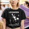 Leoniden Sophisticated Sad Songs T Shirt