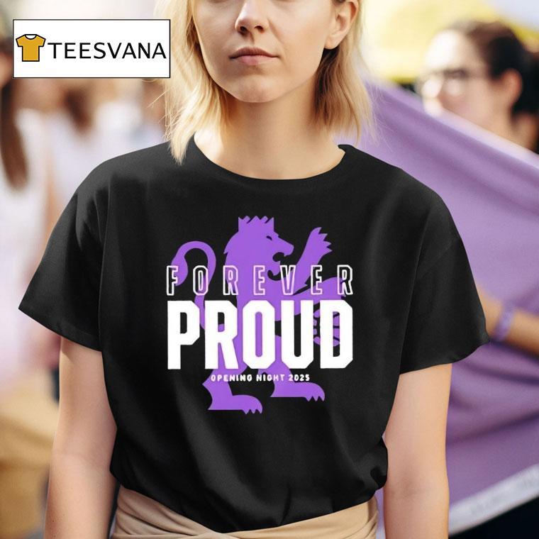 Lion Forever Proud Opening Night T Shirt