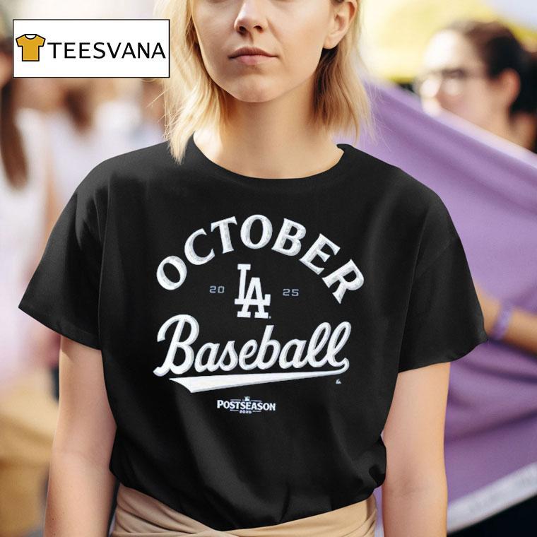 Los Angeles Dodgers October Baseball Mlb Postseason T Shirt