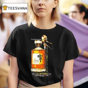 Make It Suntory Time Hibiki Aged Years For Relaxing Times T Shirt