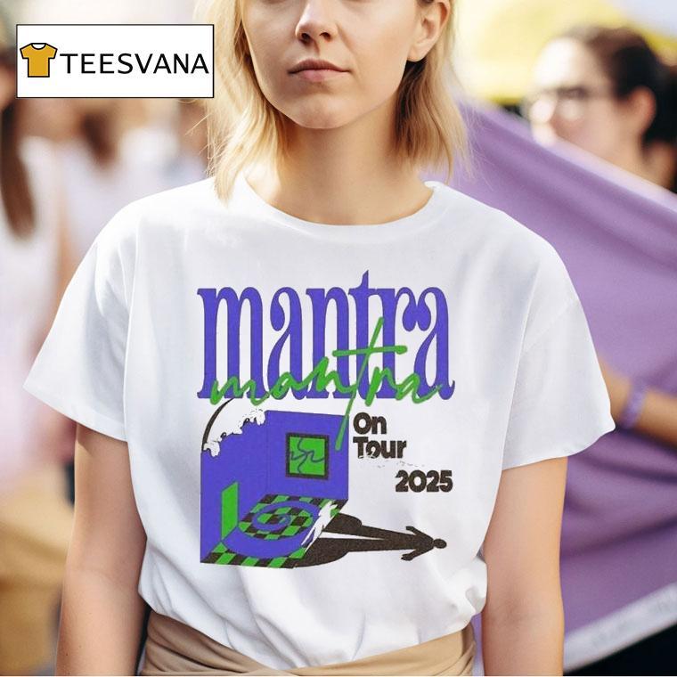 Mantra On Tour This Fall T Shirt
