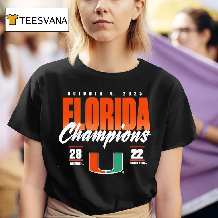 Miami Hurricanes Vs Florida State Seminoles State Champions Score T Shirt