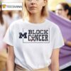 Michigan Wolverines Block Cancer Football Awareness Logo T Shirt