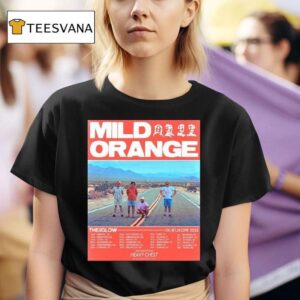 Mild Orange The Glow Uk Europe Tour Dates T Shirt