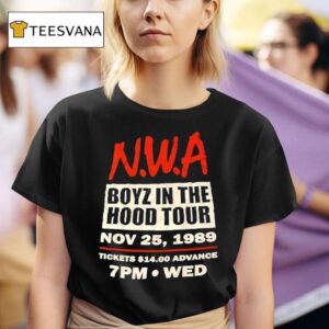 N W A Boyz In The Hood Tour Nov Tickets Dollar Advance Pm Wed T Shirt