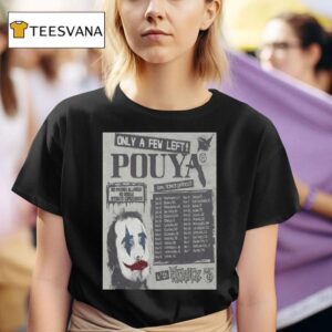 Only A Few Left Pouya T Shirt