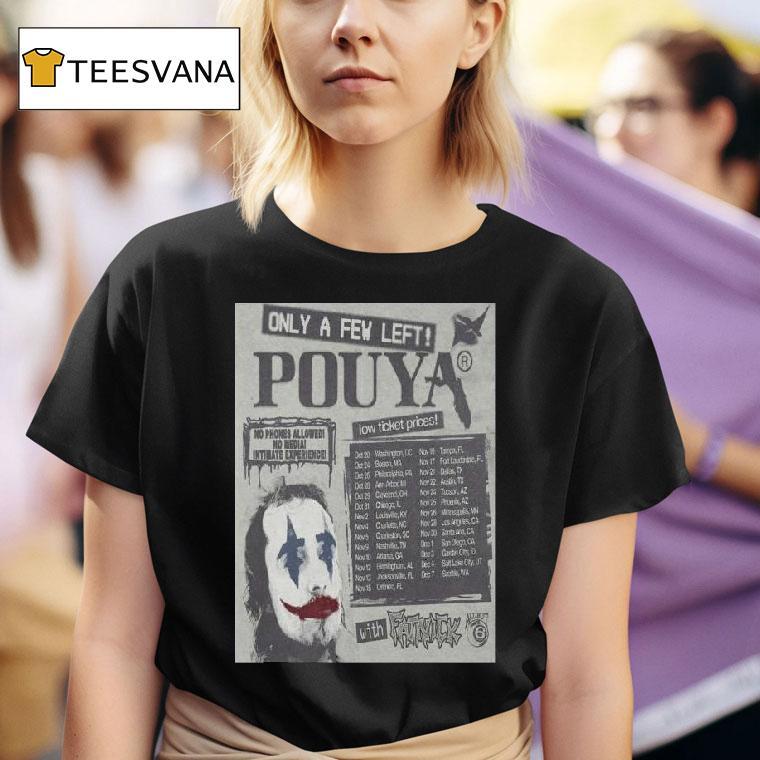 Only A Few Left Pouya T Shirt