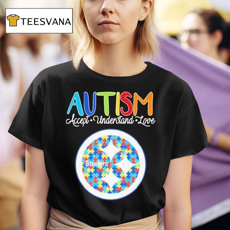 Pittsburgh Slers Autism Accept Understand Love T Shirt