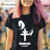 President Fearless T Shirt