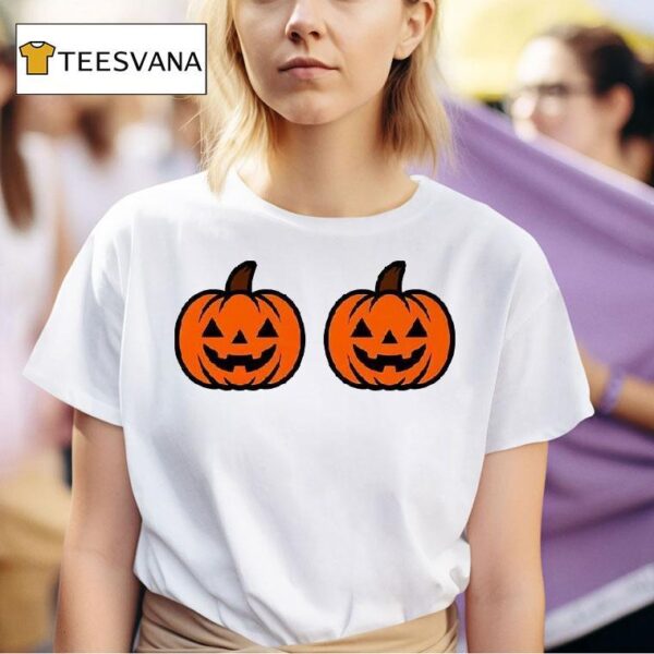 Pumpkins Over Boobs T Shirt