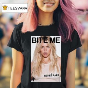 Renee Rapp Bite Me T Shirt