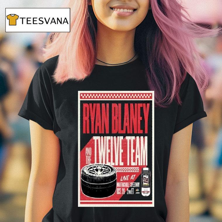 Ryan Blaney Live At Martinsville Speedway Oct T Shirt