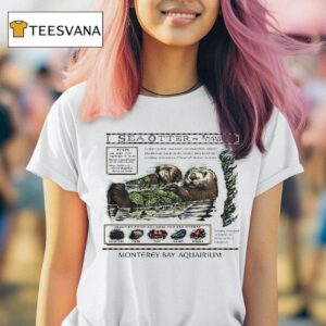 Sea Otter Monterey Bay Aquarium Swiftie T Shirt