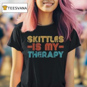 Skittles Is My Therapy T Shirt