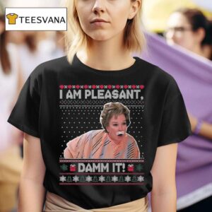 Sl Magnolias I Am Pleasant Damm It Ugly Christmas T Shirt
