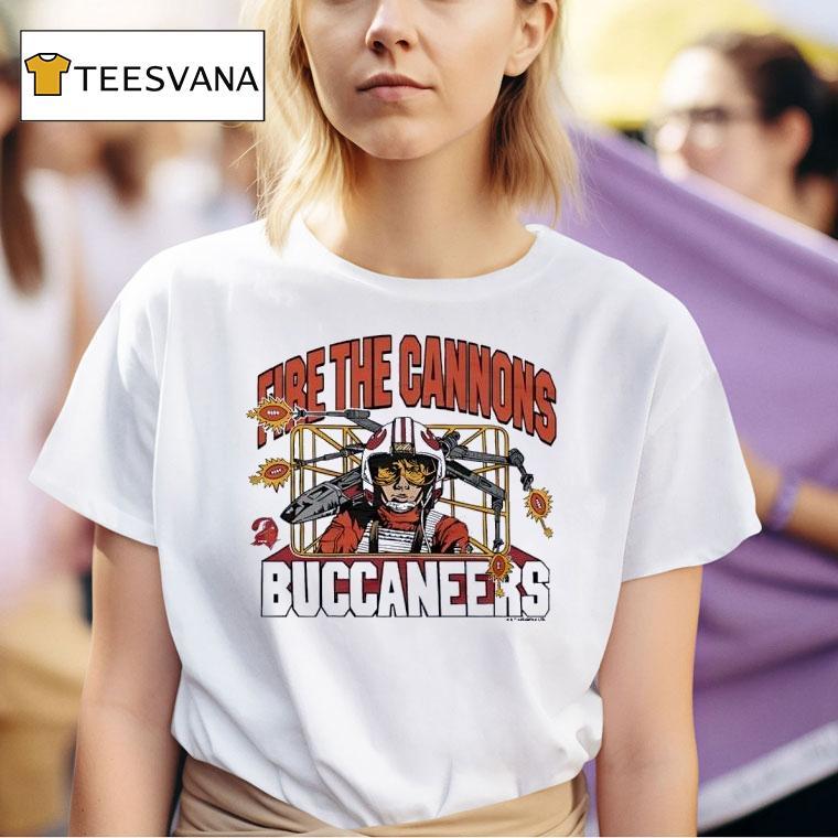 Star Wars X Tampa Bay Buccaneers X Wing Pilot Fire The Cannons T Shirt