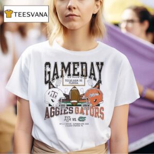 Texas Am Aggies Vs Florida Gators Kyle Stadium Gameday T Shirt