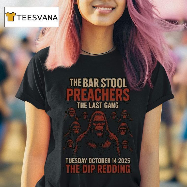 The Bar Stool Preachers Redding California T Shirt