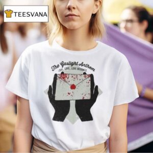 The Gaslight Anthem Love Love Love Becomes Stray Paper Hand T Shirt