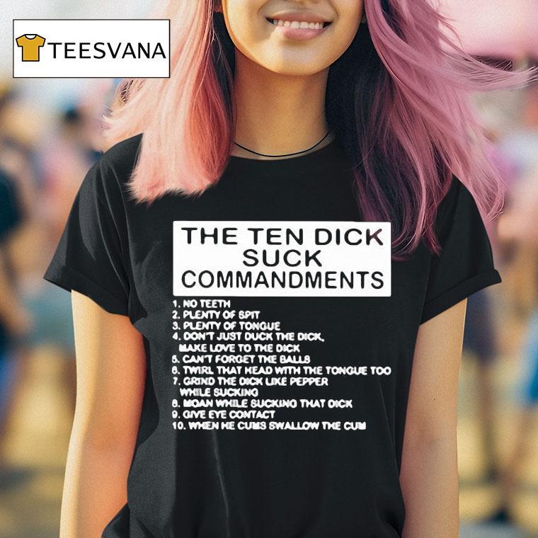 The Ten Dick Suck Commandments T Shirt