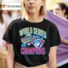 Toronto Blue Jays World Series Champions T Shirt