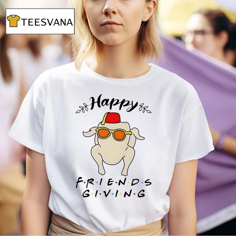 Turkey Happy Friendsgiving T Shirt