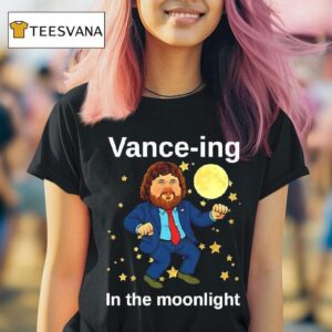 Vance Ing In The Moonligh T Shirt