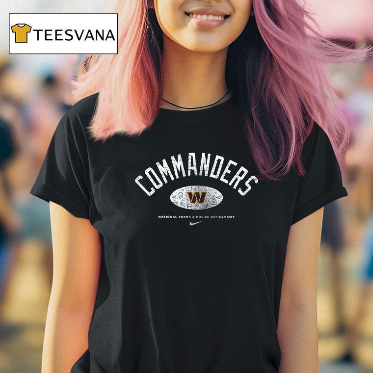 Washington Commanders National Thank A Police Officer Day Respect Honor Remember T Shirt