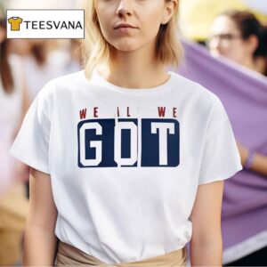 We All We Go T Shirt