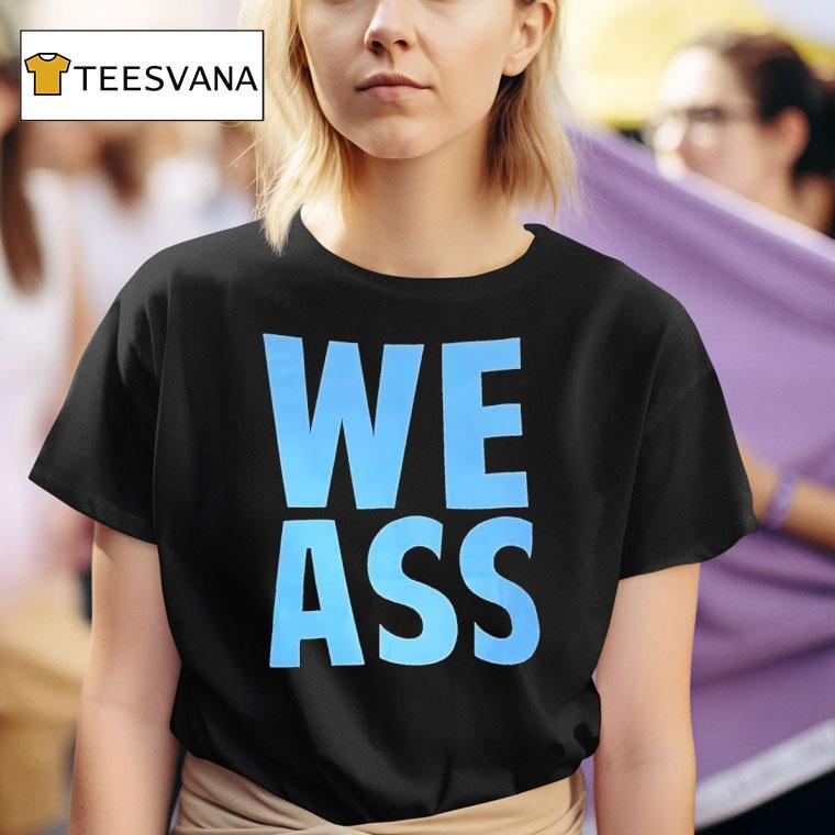 We Ass Tennessee Titans T Shirt