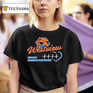 Westview Health Science Pathway T Shirt