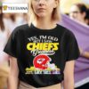 Yes I M Old But I Saw Kansas City Chiefs Greatness Helme T Shirt