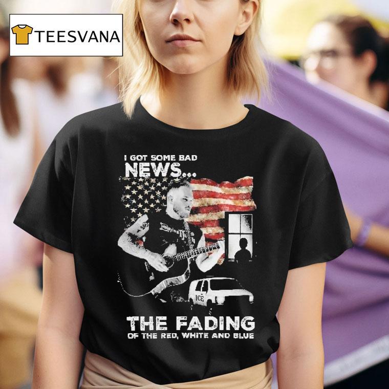 Zach Bryan I Got Some Bad News The Fading Of The Red White And Blue Bad News In The Land Of The Free T Shirt