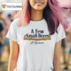 A Few Small Beers French La Revolucion T Shirt