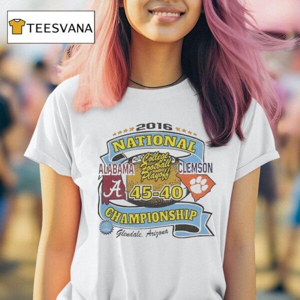 Alabama Crimson Tide Vs Clemson Tigers College Football Playoff National Championship Game Glendale Arizona T Shirt