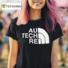 Au Tech Re The North Face Parody T Shirt
