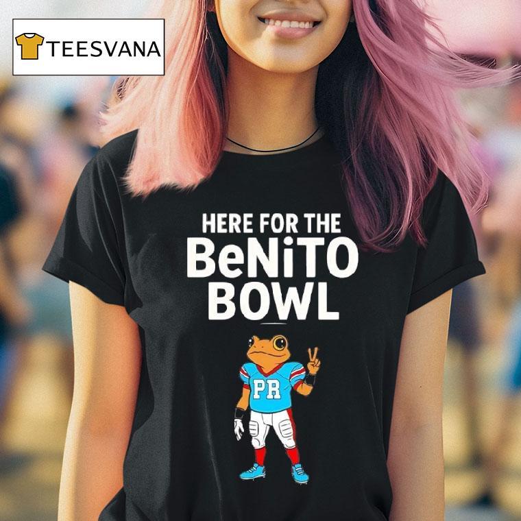 Benito Bowl Frog Here For The Benito Bowl T Shirt Benito Bowl Frog Here For The Benito Bowl T Shirt