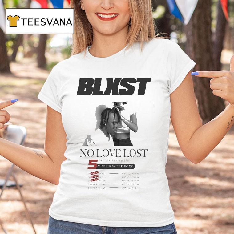 Blxst No Love Lost Th Year Anniversary T Shirt Blxst No Love Lost Th Year Anniversary T Shirt