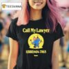 Call My Lawyer Bear Smiley Market Studios T Shirt