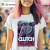 Clutch Ft Lauderdale Show On Oct Elephan T Shirt