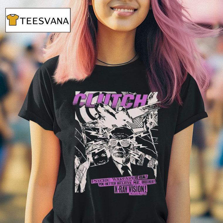 Clutch Psychic Warfare Is Real You Better Believe Me Brother X Ray Vision Ronnie Negative T Shirt Clutch Psychic Warfare Is Real You Better Believe Me Brother X Ray Vision Ronnie Negative T Shirt
